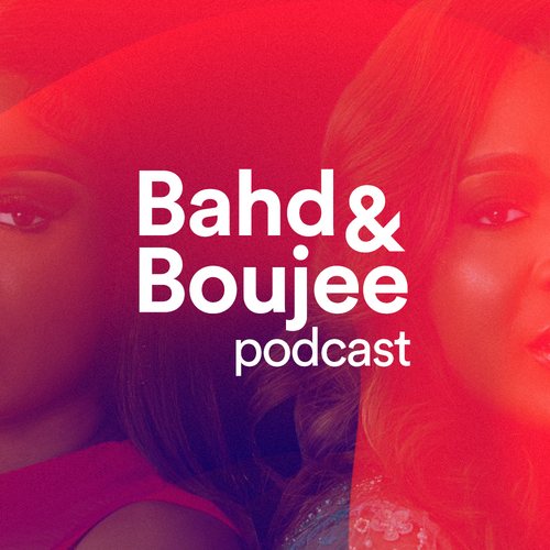 Bahd and Boujee artwork